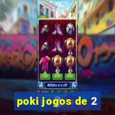 poki jogos de 2